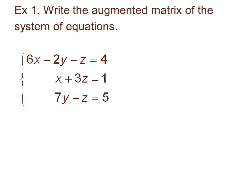 Writing a system of equations as a matrix organization